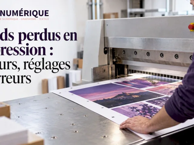 Fonds perdus en impression : valeurs, réglages et erreurs